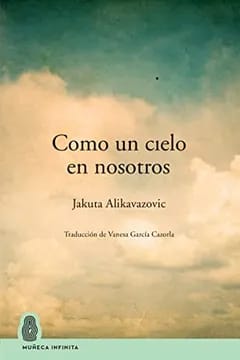 Como un cielo en nosotros