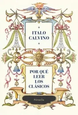 Por qué leer los clásicos (Centenario)