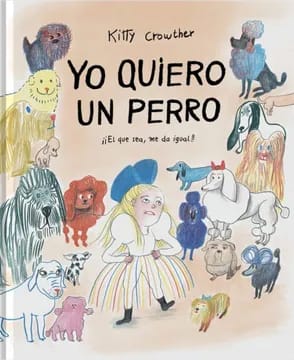 Yo quiero un perro: ¡¡El que sea, me da igual!!