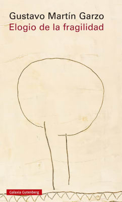 Elogio de la fragilidad 