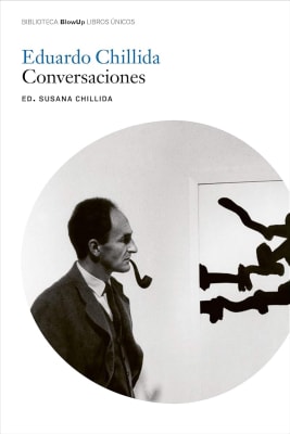 Eduardo chillida. Conversaciones