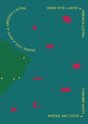 Dónde vive el arte en america latina