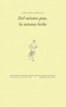 Del mismo pan, la misma leche 