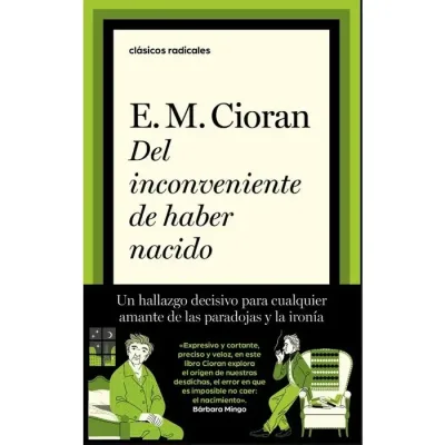 Del inconveniente de haber nacido