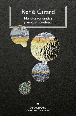 Mentira romantica y verdad novelesca