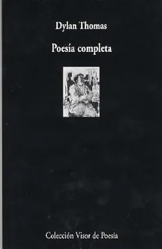 Poesía completa (Dylan Thomas)