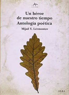 Un héroe de nuestro tiempo y antología poética 