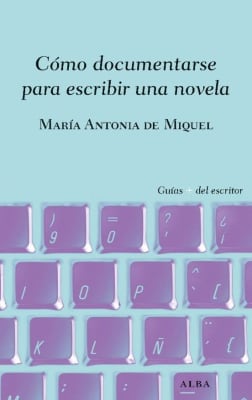 Como documentarse para escribir una novela
