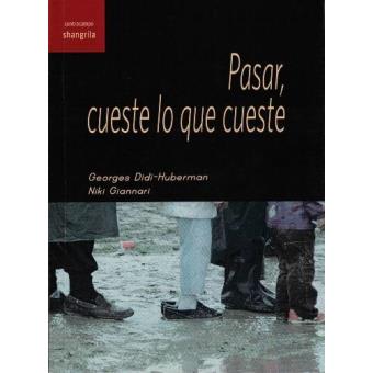 Pasar, cueste lo que cueste