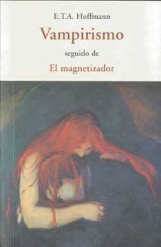 Vampirismo seguido del magnetizador