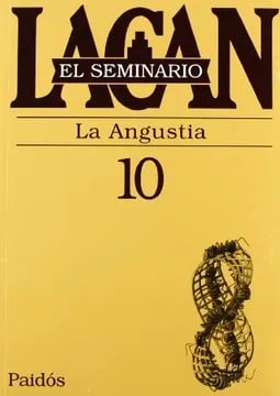 El seminario X. La angustia                       
