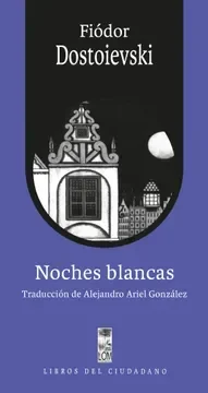 Noches blanchas. 2da. edición