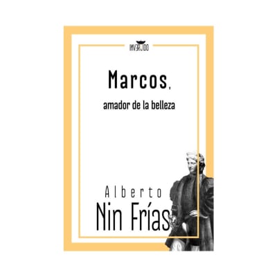 Marcos, amador de la belleza