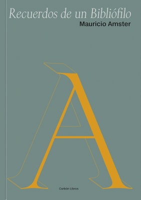 Recuerdos de un Bibliófilo
