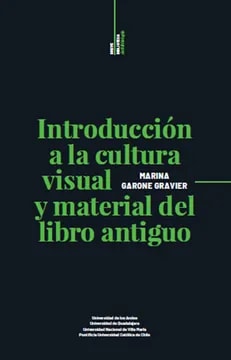 Introducción a la cultura visual y material del libro antiguo