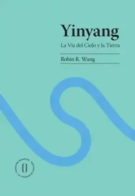 Ying Yang La via del cielo y la tierra