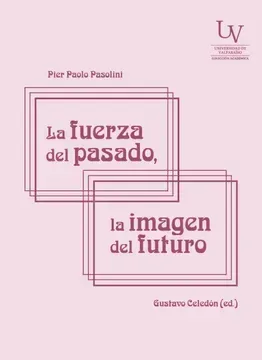 La fuerza del pasado, la imagen del futuro