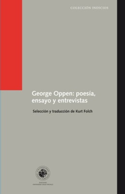 George oppen: poesía, ensayo y entrevistas