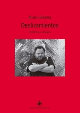 Deslizamientos. Crónicas y ensayos