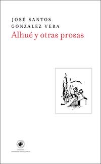 Alhúe y otras prosas 