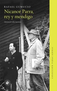 Nicanor Parra Rey y mendigo