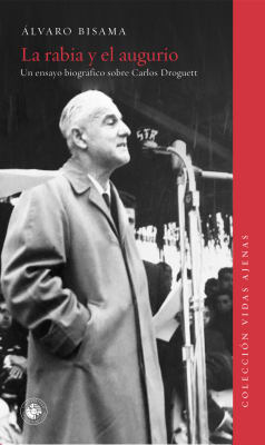 La rabia y el augurio 