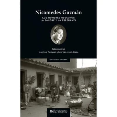 Los hombres obscuros. La sangre y la esperanza