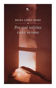 Por qué volvias cada verano