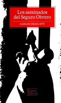 Los asesinados del seguro obrero