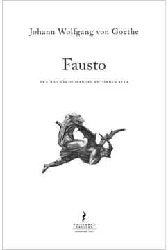 Fausto (Trad. Manuel Antonio Matta)