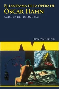 El fantasma de la opera de Óscar Hahn