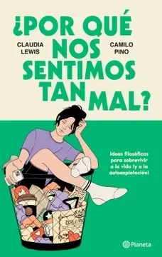 ¿Por que nos sentimos tan mal?