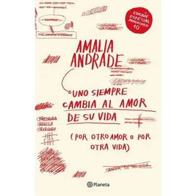 Uno siempre cambia al amor de su vida