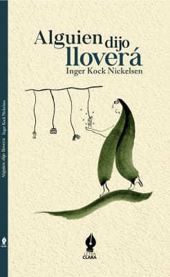 Alguien dijo lloverá