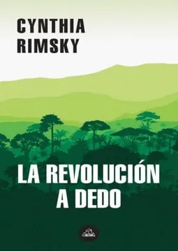 La revolución a dedo