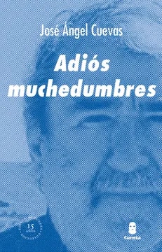 Adios muchedumbres