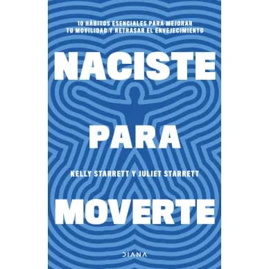 Naciste para moverte