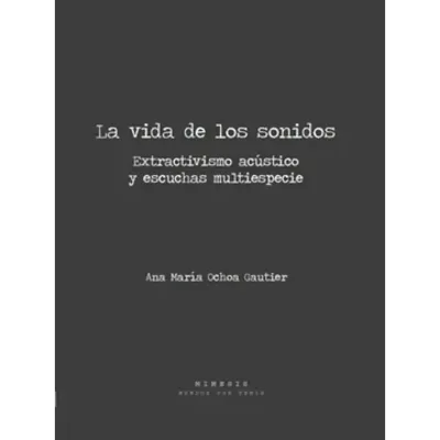 La vida de los sonidos