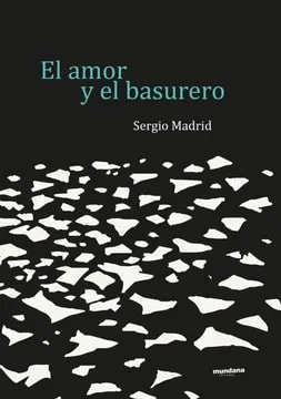 El amor y el basurero