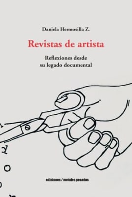 Revistas de artistas. Reflexiones desde su legado documental