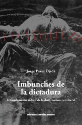 Imbunches de la dictadura 