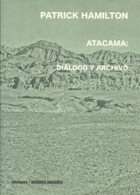 Atacama: Diálogo y archivo