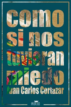 Como si nos tuvieran miedo 