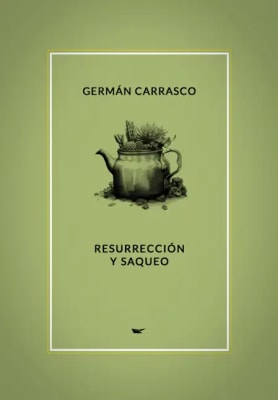 Resurrección y saqueo 