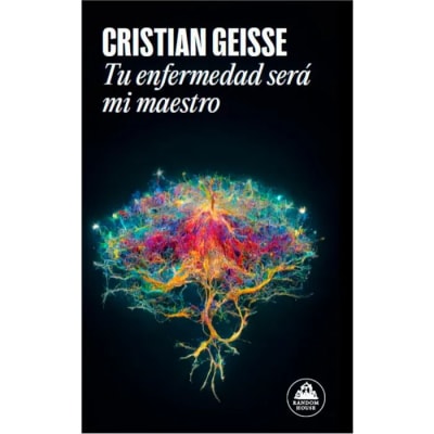 Tu enfermedad será mi maestro