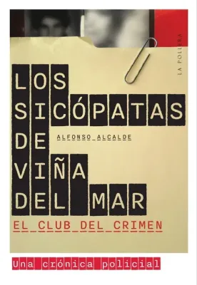 Los sicópatas de Viña del Mar