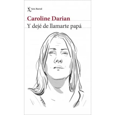 Y dejé de llamarte papá