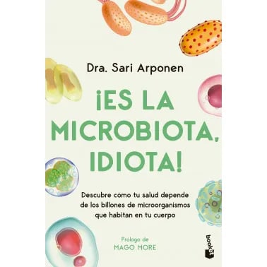 es la microbiota, idiota