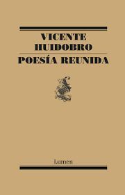 Poesía reunida (Vicente Huidobro)