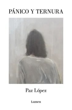 Pánico y ternura (Pre-Venta)